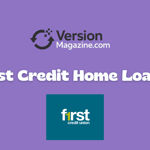 First Credit Home Loan: See everything you need to know