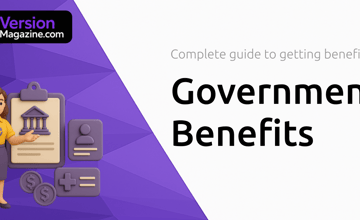 Government Benefits: Complete Guide to Getting Benefits