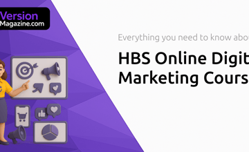 HBS Online Digital Marketing Course: Everything You Need to Know